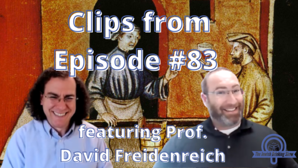 Clips From Episode 83: Geonim and Maimonides on Gentile Wine