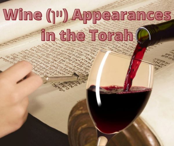 Wine (יין) Appearances in the Torah