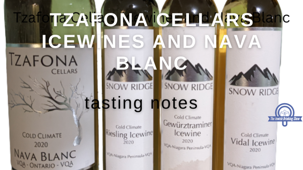 Tzafona Cellars IceWines & More: Tasting Notes