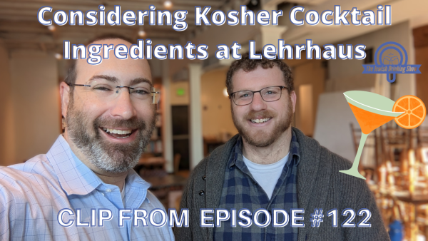 Considering Kosher Cocktail Ingredients at Lehrhaus, featuring Rabbi Charlie Schwartz [Clip from episode 122 of The Jewish Drinking Show]