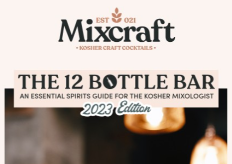 12-Bottle Bar for the Kosher Consumer [2023 List by Jake Niman]