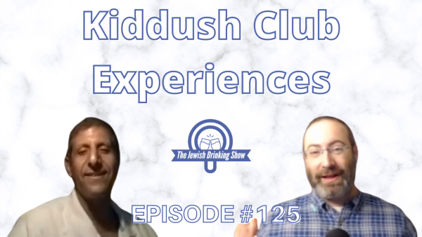 Kiddush Club Experiences, featuring Udi Zinar [The Jewish Drinking Show, episode #125]