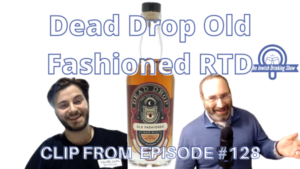 Dead Drop’s Old Fashioned RTD [Video Clip]