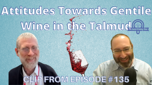 Attitudes Towards Gentile Wine in the Talmud