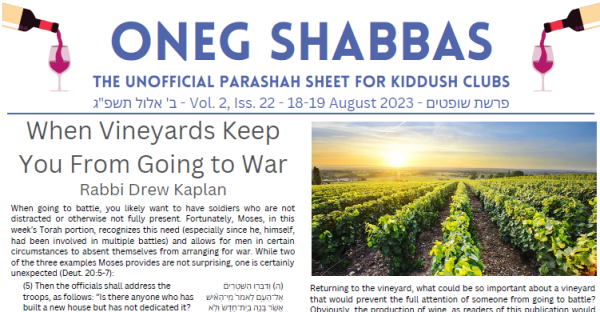 Oneg Shabbas Parashah Sheet for Shoftim [18-19 August 2023]