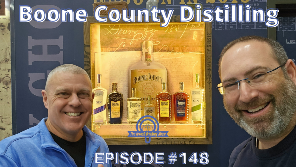 Boone County Distilling: Creating Fascinating Bourbon Products under Kosher-Certification, featuring Josh Quinn [The Jewish Drinking Show, ep. 148]