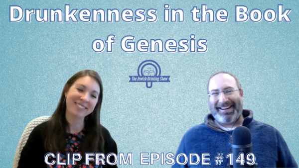 Stories of Drunkenness in Genesis [Video Clip]
