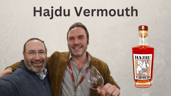 Jonathan Hajdu on Hajdu Vermouth