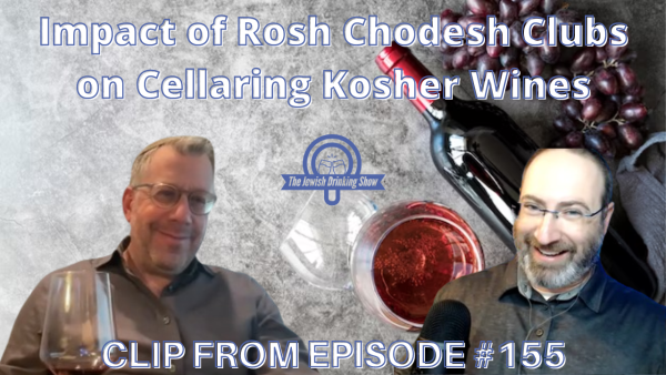 How Rosh Chodesh Clubs Encouraged the Cellaring of Wines [Video Clip]