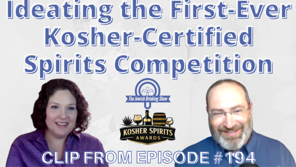 Ideating the First-Ever Kosher-Certified Spirits Competition